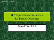 8.5 Equivalence Relations 8.6 Partial Orderings