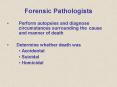 Forensic Pathologists PowerPoint PPT Presentation