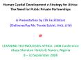 Human Capital Development eStrategy for Africa: The Need for Public Private Partnerships PowerPoint PPT Presentation