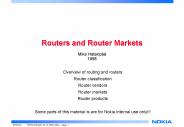 Routers and Router Markets Mika Hatanp 1998