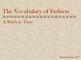 The Vocabulary of Fashion PowerPoint PPT Presentation
