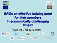 BROs an effective helping hand for their members in economically challenging times PowerPoint PPT Presentation