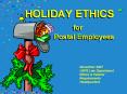 HOLIDAY ETHICS for Postal Employees PowerPoint PPT Presentation