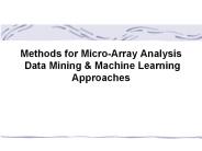 Methods for Micro-Array Analysis Data Mining