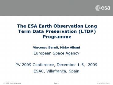 The ESA Earth Observation Long Term Data Preservation (LTDP) Programme