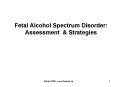 Fetal Alcohol Spectrum Disorder: Assessment PowerPoint PPT Presentation