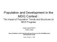 Population and Development in the MDG Context : The Impact of Population Trends and Structures on MDG Progress PowerPoint PPT Presentation
