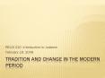 Tradition and change in the modern period PowerPoint PPT Presentation