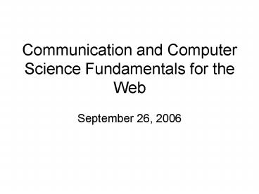 Communication and Computer Science Fundamentals for the Web