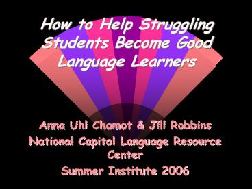 How to Help Struggling Students Become Good Language Learners
