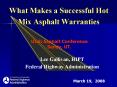 What Makes a Successful Hot Mix Asphalt Warranties PowerPoint PPT Presentation