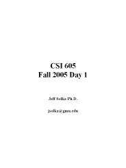 CSI 605 Fall 2005 Day 1
