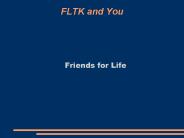 FLTK and You