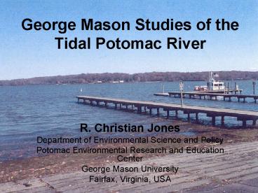 George Mason Studies of the Tidal Potomac River