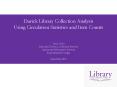 Durick Library Collection Analysis Using Circulation Statistics and Item Counts Laura Crain Associat PowerPoint PPT Presentation