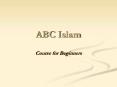 ABC Islam PowerPoint PPT Presentation