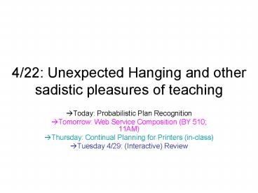 422: Unexpected Hanging and other sadistic pleasures of teaching