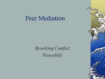 Peer Mediation