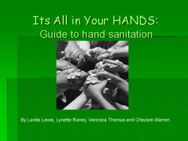Its All in Your HANDS: