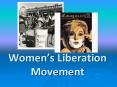 Womens Liberation Movement PowerPoint PPT Presentation