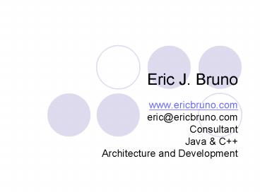 Eric J' Bruno
