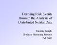 Deriving Risk Events through the Analysis of Distributed Netstat Data PowerPoint PPT Presentation