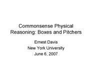 Commonsense Physical Reasoning: Boxes and Pitchers