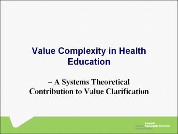 Value Complexity in Health Education