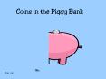 Coins in the Piggy Bank PowerPoint PPT Presentation