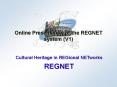 Online Presentation of the REGNET system V1 PowerPoint PPT Presentation