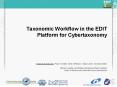 Taxonomic Workflow in the EDIT Platform for Cybertaxonomy PowerPoint PPT Presentation