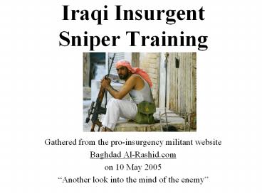 Iraqi Insurgent Sniper Training