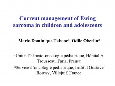 Current management of Ewing sarcoma in children and adolescents