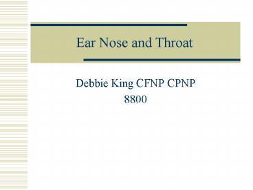 Ear Nose and Throat