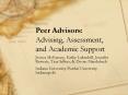 Peer Advisors: Advising, Assessment, and Academic Support PowerPoint PPT Presentation