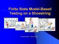 Finite State ModelBased Testing on a Shoestring PowerPoint PPT Presentation