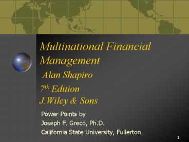 Multinational Financial Management Alan Shapiro 7th Edition J.Wiley