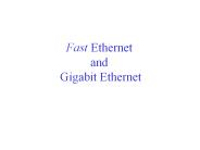 Fast%20Ethernet%20and%20Gigabit%20Ethernet