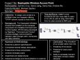 Project Title: Deployable Wireless Access Point Participants: Dominic Cruz, David Jiang, Henry Kao, Andrew Mo Faculty Advisor: Michael Deshler Sponsor: PowerPoint PPT Presentation