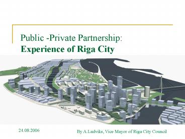 Public Private Partnership: Experience of Riga City