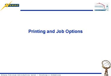 Printing and Job Options