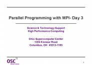 Parallel Programming with MPI- Day 3