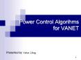 Power Control Algorihms for VANET PowerPoint PPT Presentation