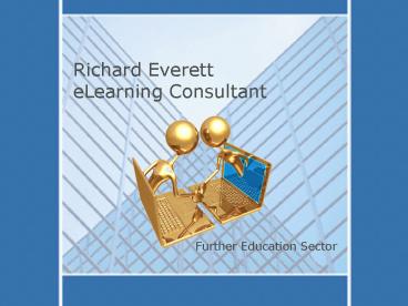 Richard Everett eLearning Consultant