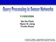 Query Processing in Sensor Networks