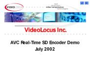 AVC Real-Time SD Encoder Demo