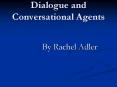 Dialogue and Conversational Agents PowerPoint PPT Presentation