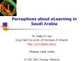 Perceptions about eLearning in Saudi Arabia PowerPoint PPT Presentation