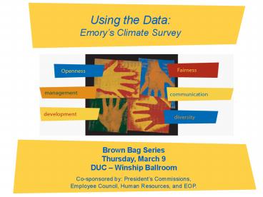 Using the Data: Emory
