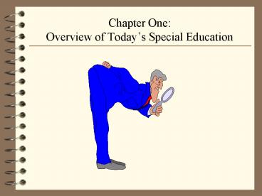 Chapter One: Overview of Todays Special Education
